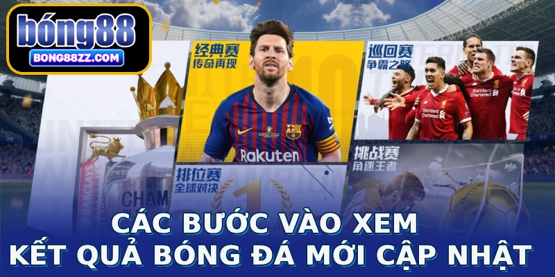 Các bước vào xem kết quả bóng đá mới cập nhật