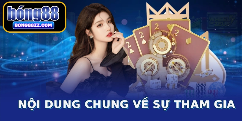 Nội dung chung về sự tham gia